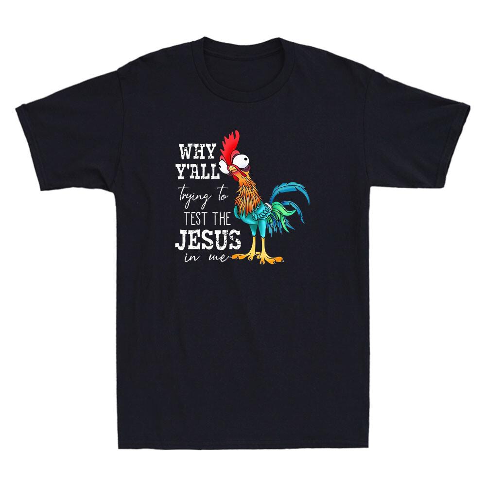 Why Y all Trying To Test The Jesus In Me Funny Chicken Meme Retro Men T-shirt M