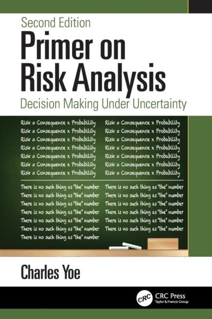 Kniha Primer On Risk Analysis : Decision Making Under Uncertainty