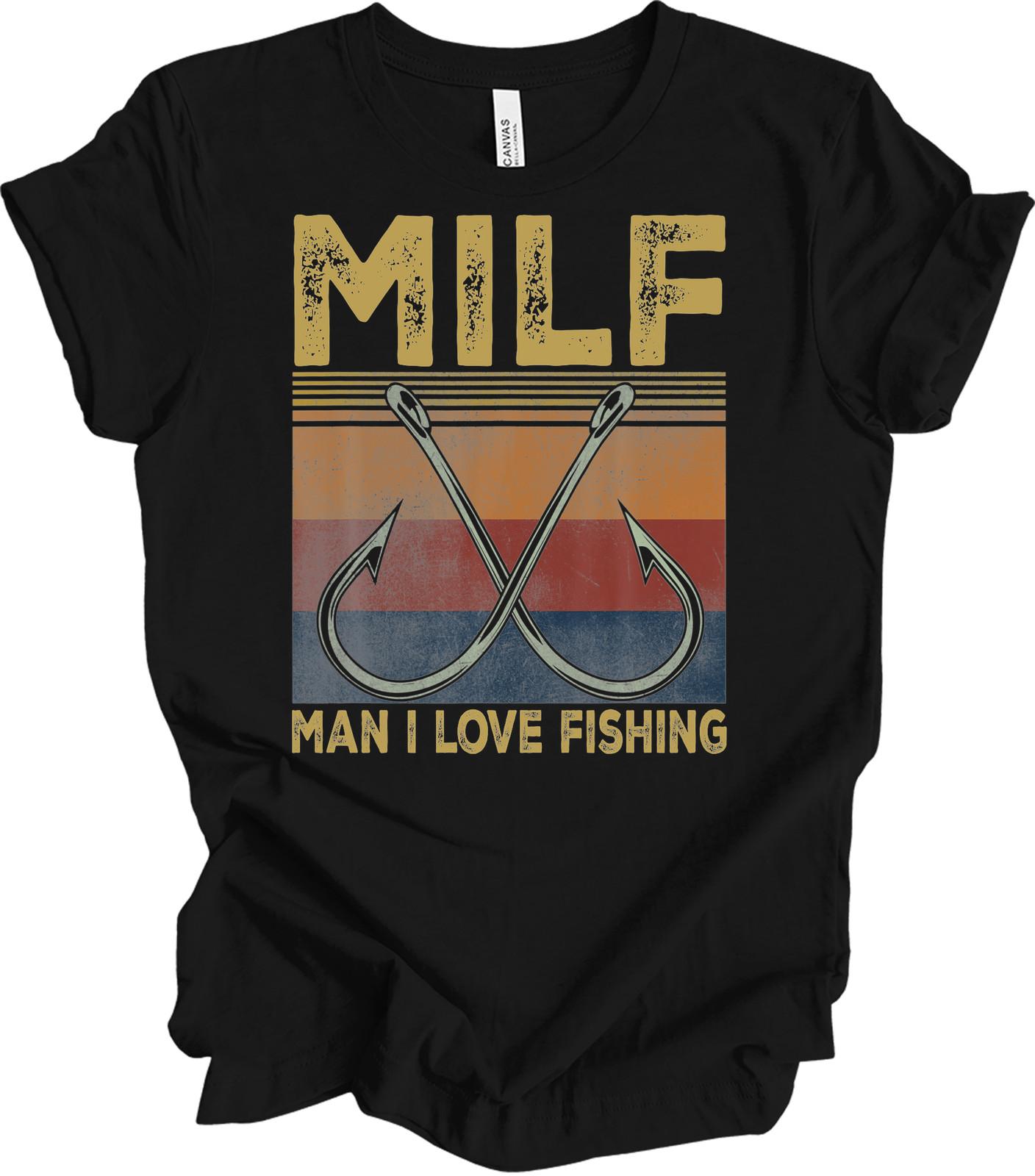 MILF Man I Love Fishing Funny Retro Vintage Fisherman Gift T-Shirt Sarcastic Tee L