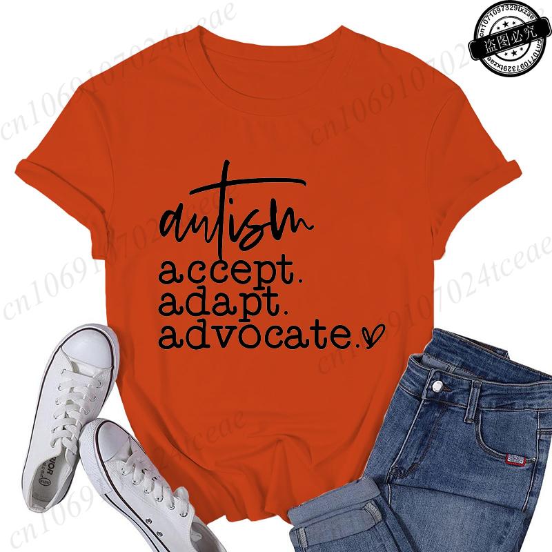 Autism Accept Adapt Advocate TShirts Female Funny T Shirts Awareness Fashion Graphic Tees Tops Women Clothing Short Sleeve