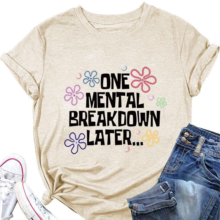 Stylish Loose Short Sleeve Tshirt One Unisextal Breakdown Later Printed Summer Crewneck Casual Top
