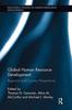 The Global Human Resource Development : Regional and Country Perspectives Book