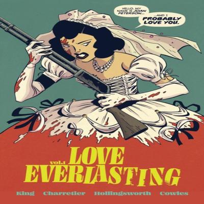 Love Everlasting Volume 1 by Tom King Paperback Book 9781534324640