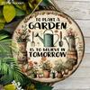Vintage Gardening Wooden Sign, Charming Round Sign for Garden & Front Door, Wall Hanging Decor - Ideal Gift for Plant Lovers