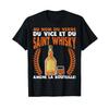 Au Nom Du Verre Vice Humour Aperitif Whisky Quote T Shirt Black Vintage Washed Stylish Stretched Comfortable Slightly Graphic