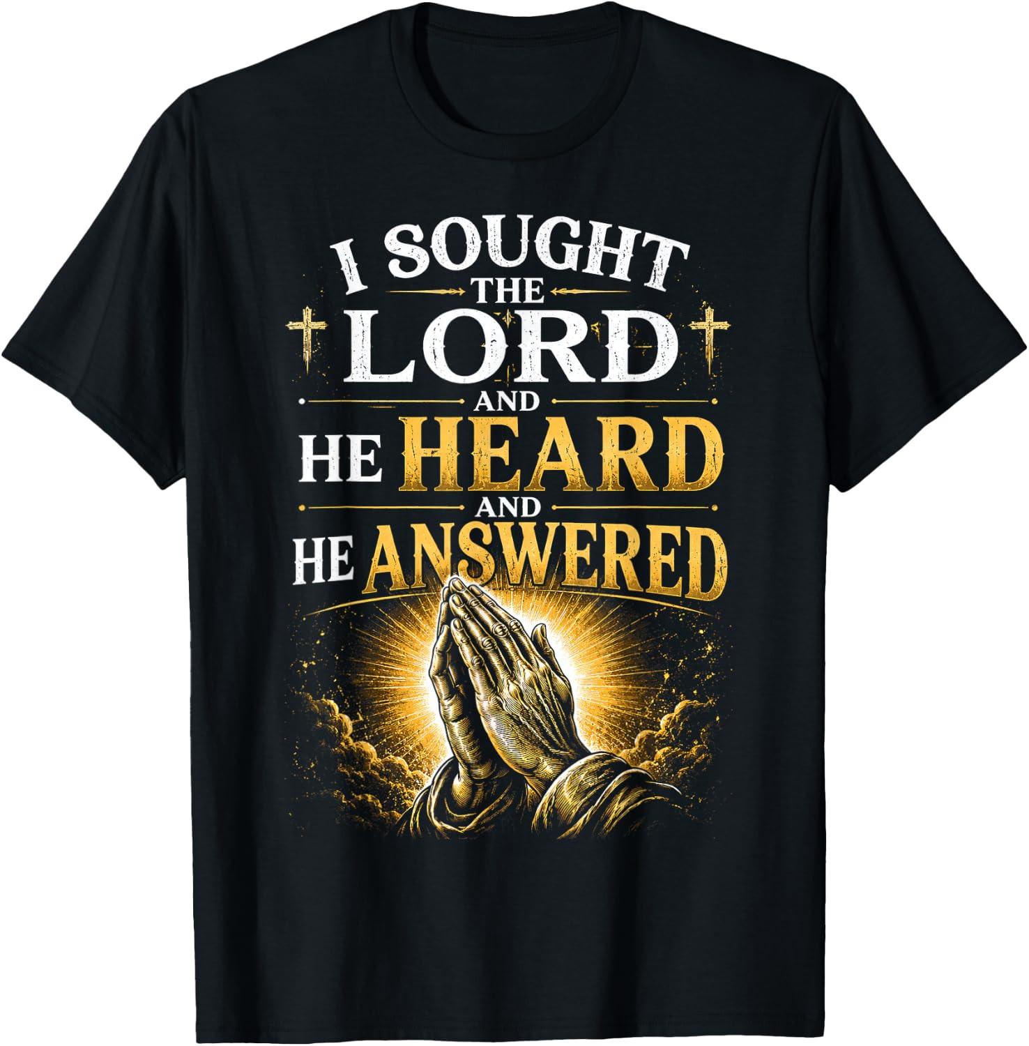 Praying Hands I Sought The Lord Christian Men Women T-Shirt L