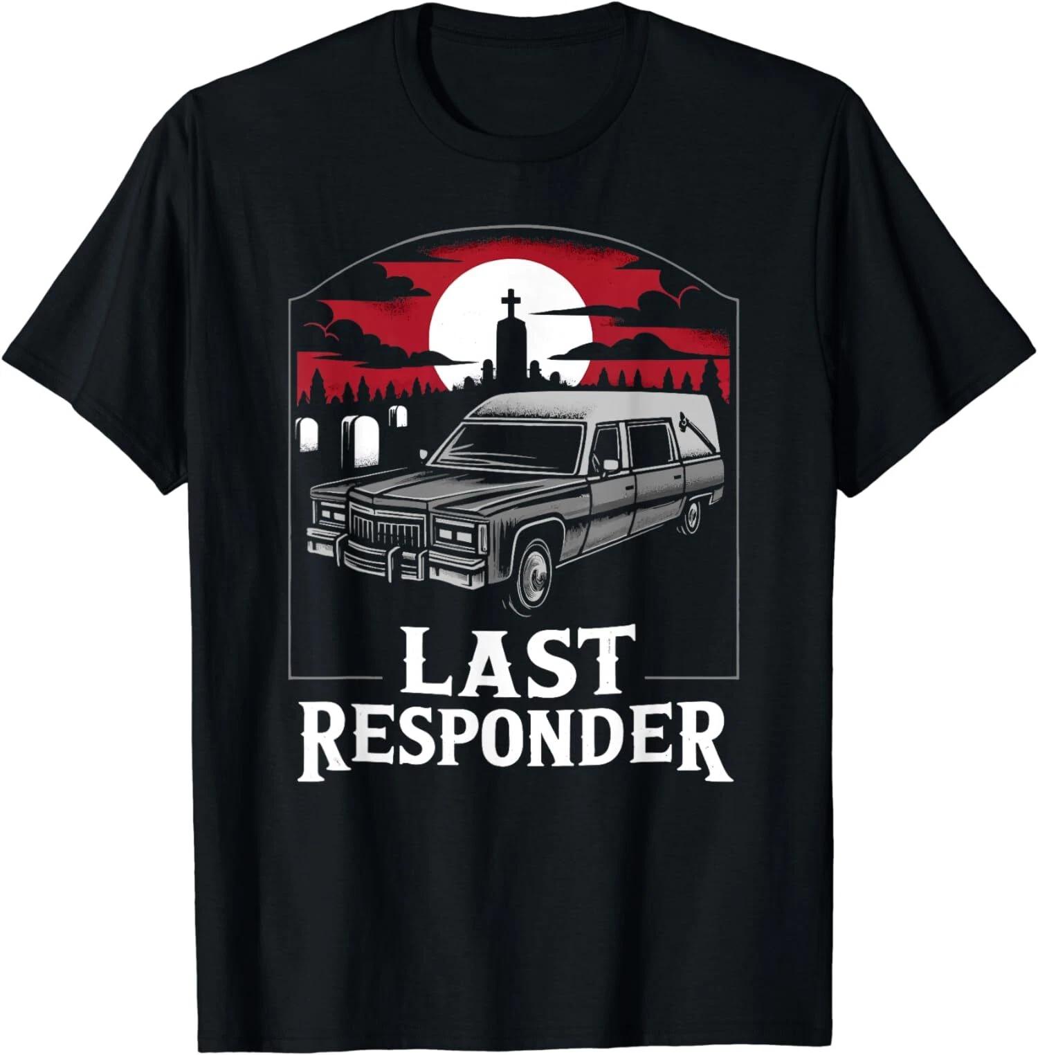 NEW LIMITED Last Responder Hearse Funny Dark Humor Morbid Death Alt Goth T-Shirt XL