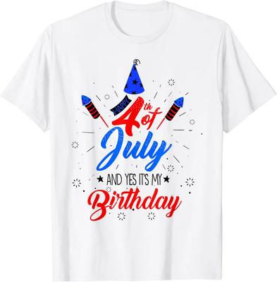 4th Of July And Yes Its My Birthday Unisex T Shirt 4th Of July Gift