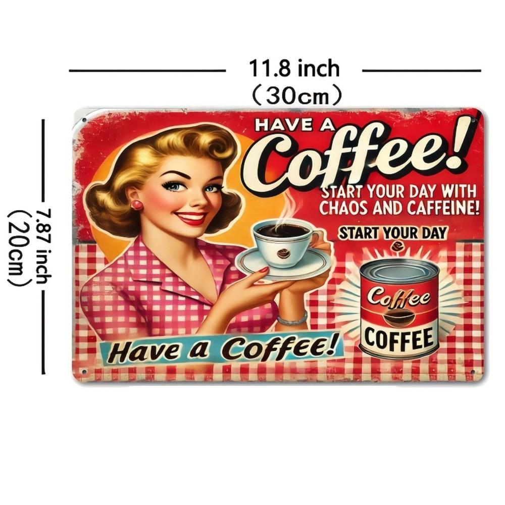 

Have A Coffee Start Your Day With Chaos And Caffeine Retro PinUp Girl Metal Tin Sign Vintage Coffee Bar Wall Decor Rusti 20x30cm（7.8x11.8inch）