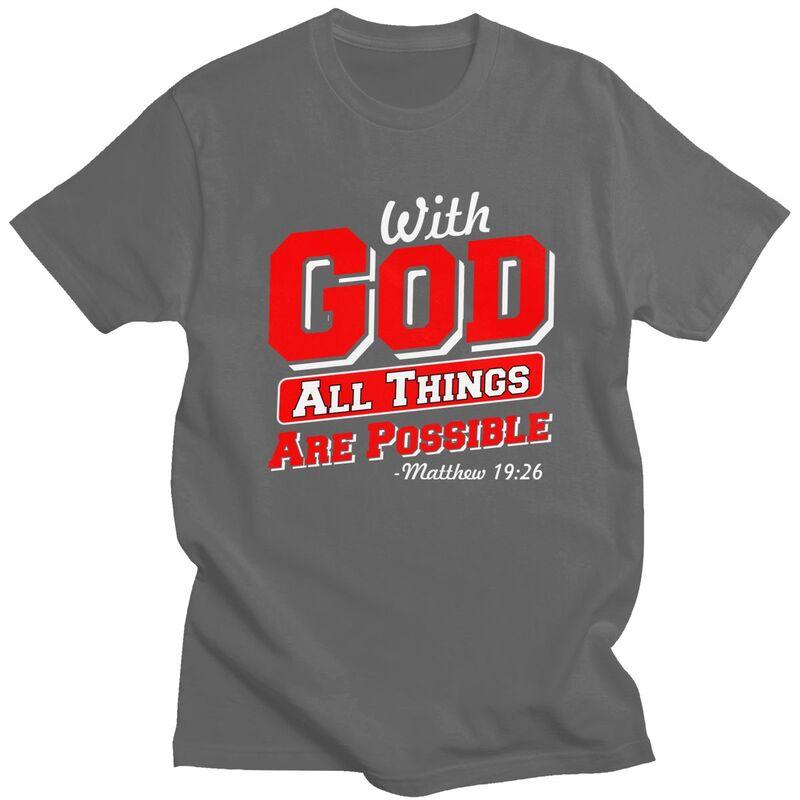 Male With God All Things Are Possible T Shirt Streetwear Short Sleeves Pure Cotton Colthing Casual Design Graphic Tee Tops