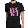 Fight Is Our Fight Breast Cancers  Men T Shirt  Casual Tee Shirt Short Sleeve Round Collar T-Shirt Cotton Summer Tops