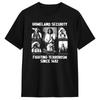 Summer Homeland Security Fighting Terrorism Novelty T Shirts  Cotton Tee Shirt for Unisex Aesthetic Short Sleeve Tops