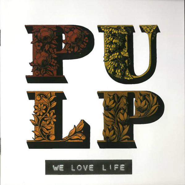 

CD PULP - We Love Life CIDX8110,586541 Island Records 2001 UK Rock Б/у