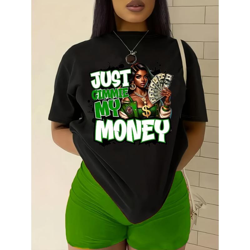 Just Gimmie My Money Women's Tee - Bold Graphic, Casual White Top
