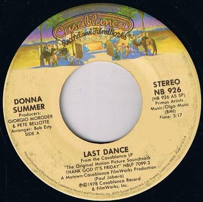 7inch Record DONNA SUMMER - Last Dance / With Your Love NB926 CASABLANCA 1978 US Soul/Funk Used