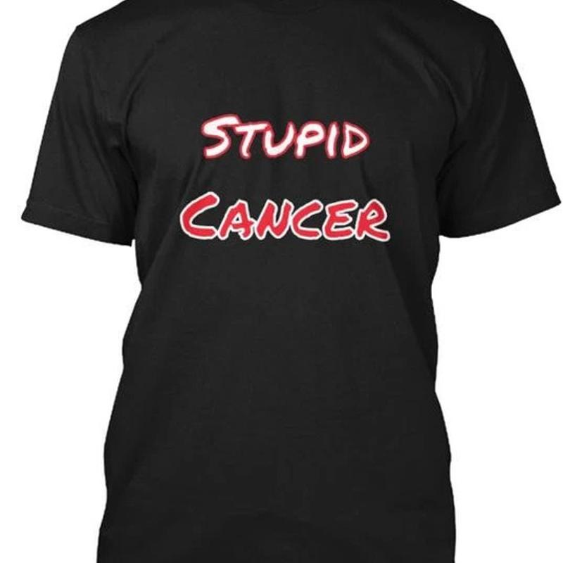 

Stupid Cancer Size Premium T Shirt M 2XL 5XL різнокольоровий