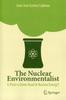 Libro The Nuclear Environmentalist : Is There a Green Road To Nuclear Energy?