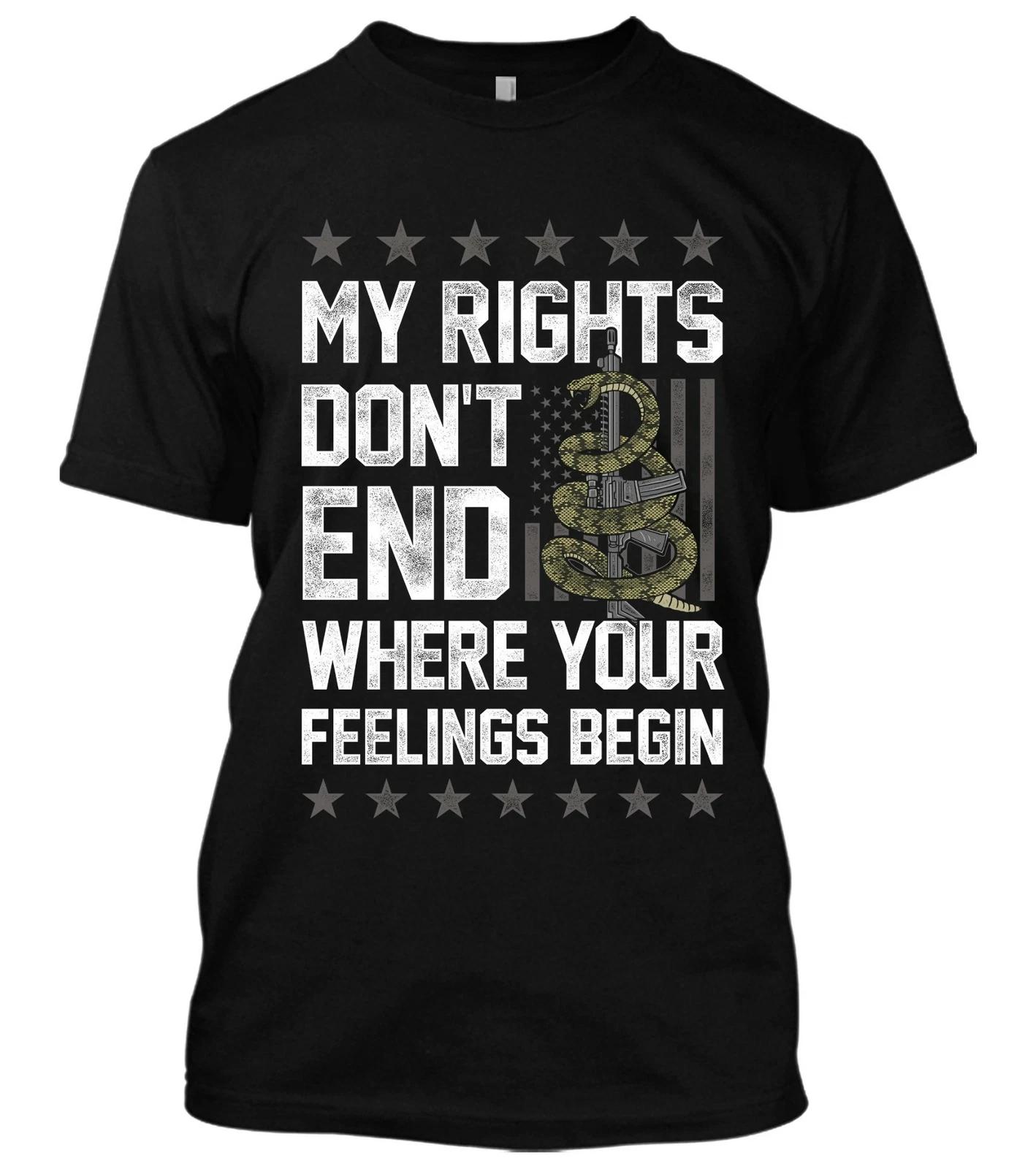 My Rights Don t End Where Your Feelings Begin New Men s Shirt USA Flag Trump Tee XXXXL