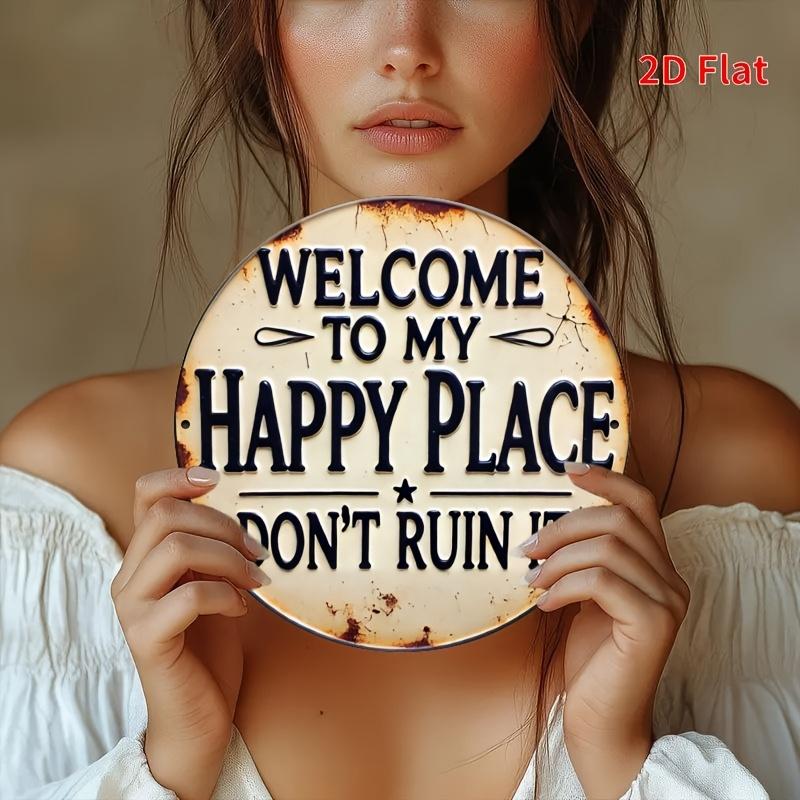 Welcome To My Happy Place Round Brushed Aluminum Sign