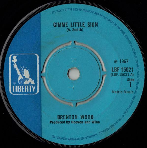 7-дюймовая пластинка BRENTON WOOD Gimme Little Sign LBF15021 Liberty 1967 UK SoulFunk Б/у