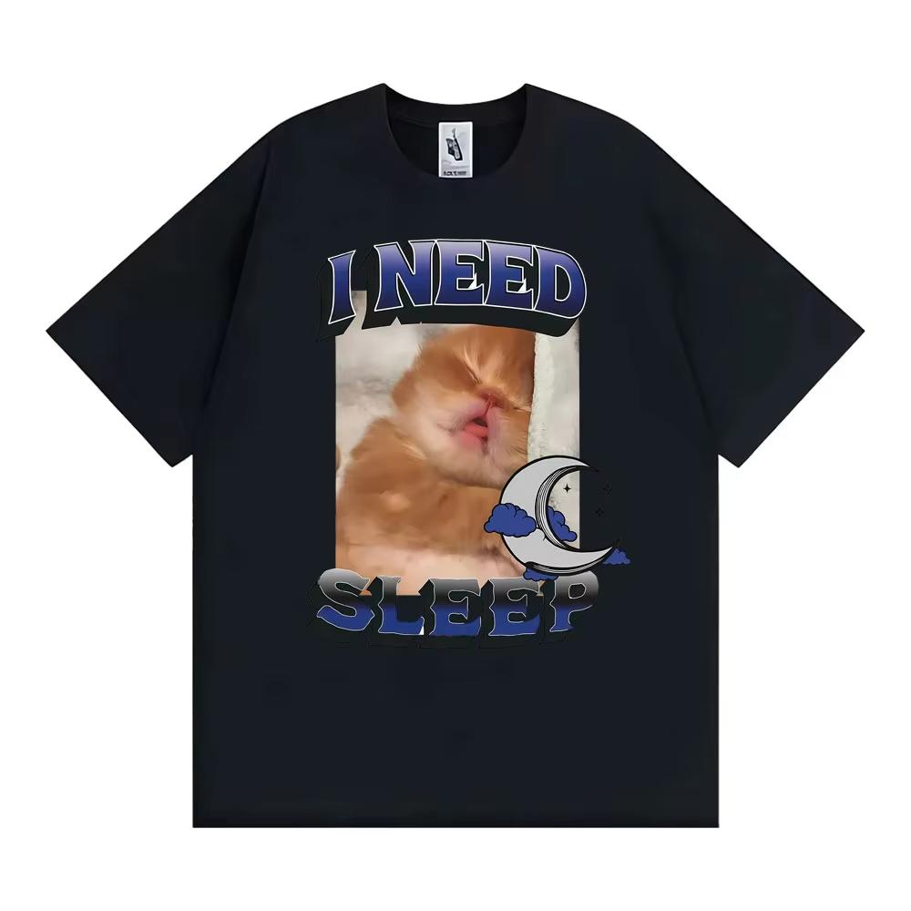 

I NEED SLEEP Cat Meme Funny Graphic T-shirt Men Women Harajuku Fashion 90s Vintage T Shirt Summer Oversized 100% Cotton T-shirts S разноцветный