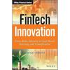 FinTech Innovation: From RoboAdvisors To Goal Based Investing and Gamification (The Wiley Finance Series)