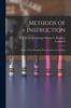 Bok Methods of Instruction : How To Teach Reading, Pronunciation, and Spelling