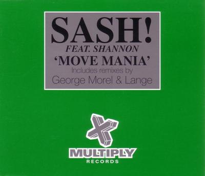 CD SASH!, SHANNON - Move Mania CXMULTY45 Multiply Record 1998 UK Dance & Electronica Used