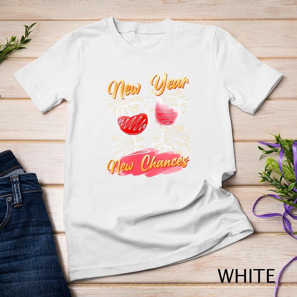 Womens Fireworks NEW YEAR NEW CHANCES New Year s Eve Firecracker Unisex T-shirt 11 S