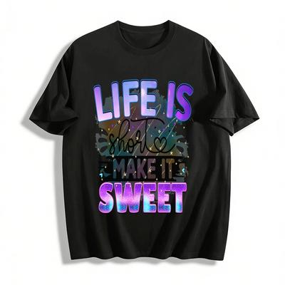 Das Leben ist kurz, mach es süß T Reines Baumwoll-T-Shirt