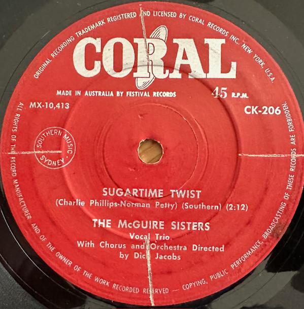 

7inch Record MCGUIRE SISTERS Sugartime Twist More Hearts Are B CK206 Coral Australia Pop Used