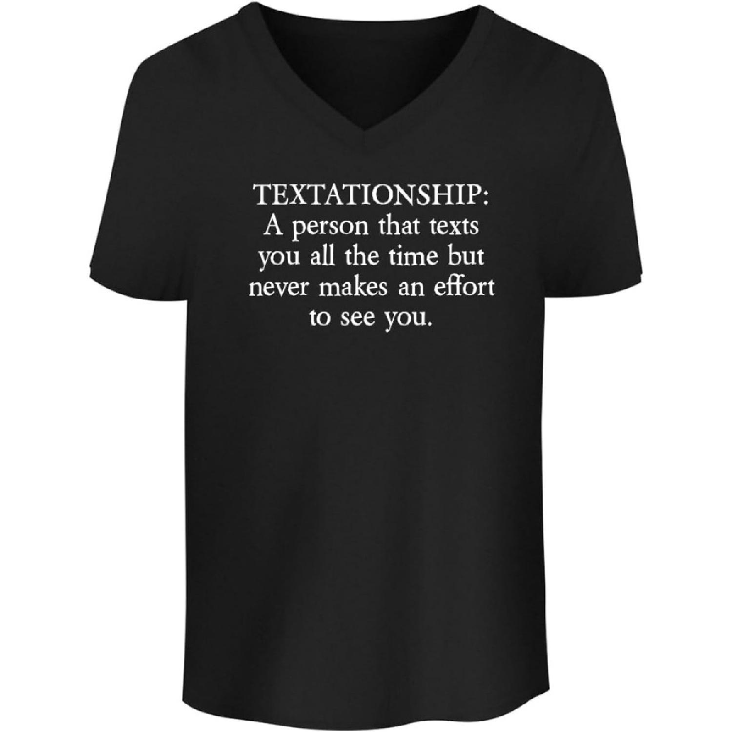 TEXTATIONSHIP_ A Person That Texts You All The time but Never Makes an Effort to See You S