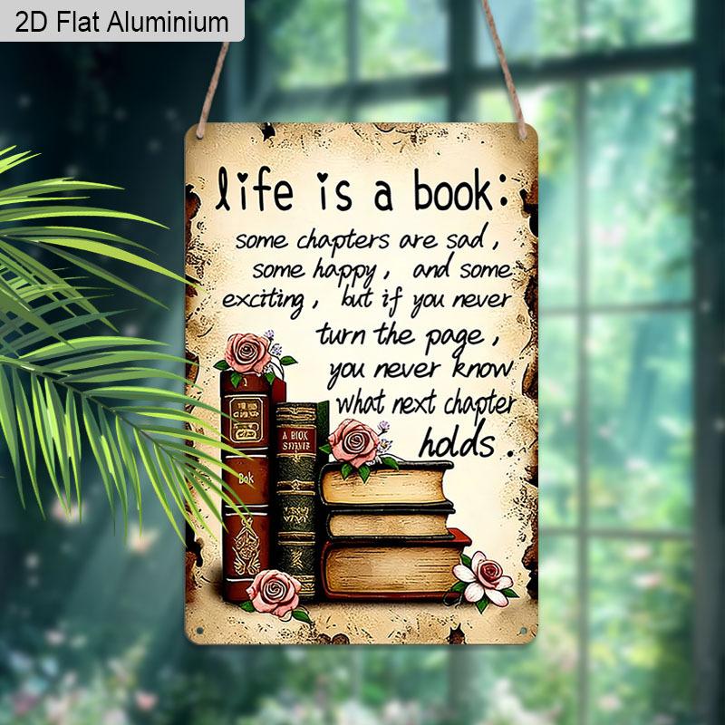 2D Flat, 1pc Vintage Inspirational Aluminium Sign "Life Is A Book" - 8"x12" Rustic Home & Library Decor, Motivational Wall Art Gift