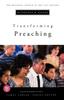The Transforming Preaching : Transformations Series Book