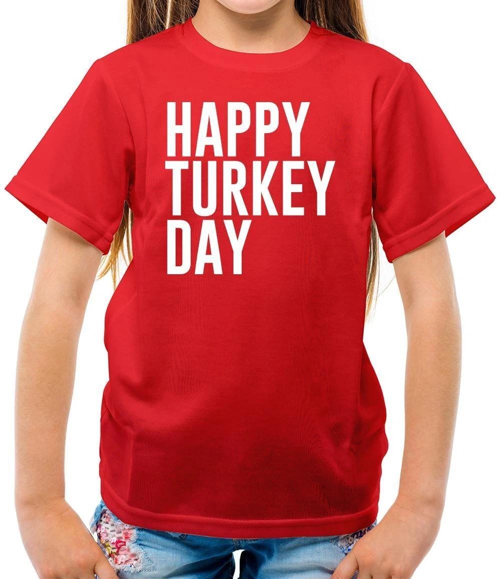 Happy Turkey Day - Kids T-Shirt - Turkeys Dinner Christmas Xmas Funny Roast 120