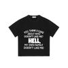 Black T Shirt with Bold White Text You Think I Care About Who Doesn't Like Me Hell My Own Family Doesn't Like Me Statement Graphic Tee for Casual Wear