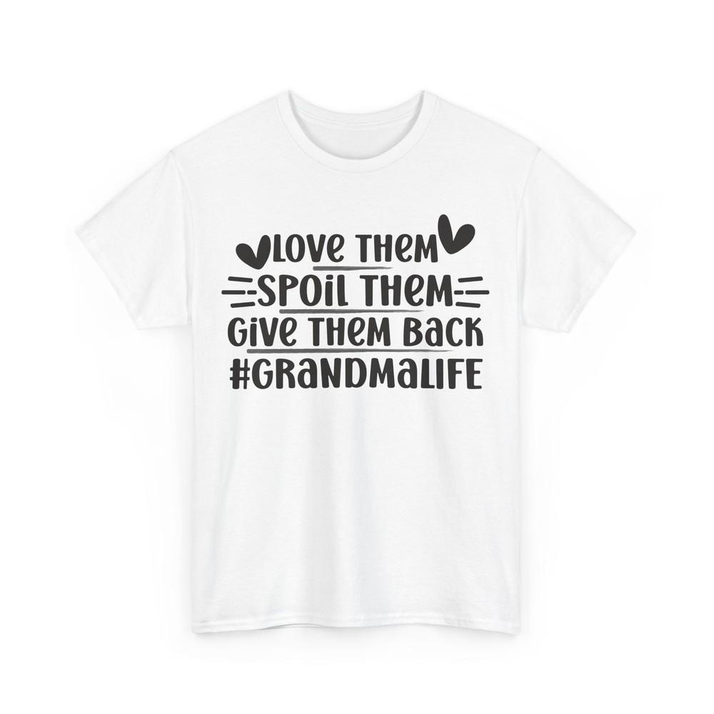 

Grandma Shirt, Love Them Spoil Them Grandmother Nana Funny T-shirt M