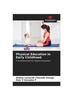 The Physical Education In Early Childhood Book