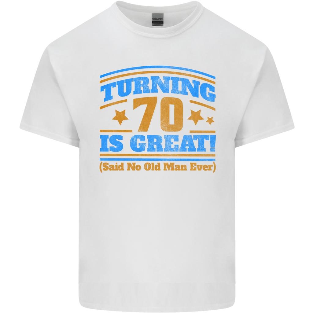 70th Birthday Turning 70 Is Great Year Old Unisexs Light Cotton TShirt