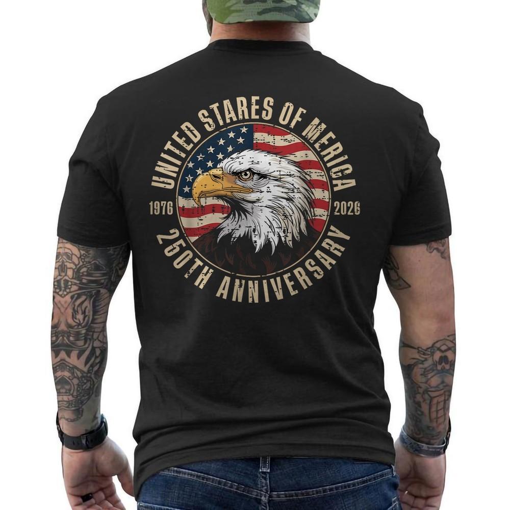 250 Years America Patriotic Bald Eagle 250th Anniversary USA 17762026 ON BACK Unisex T-Shirt S