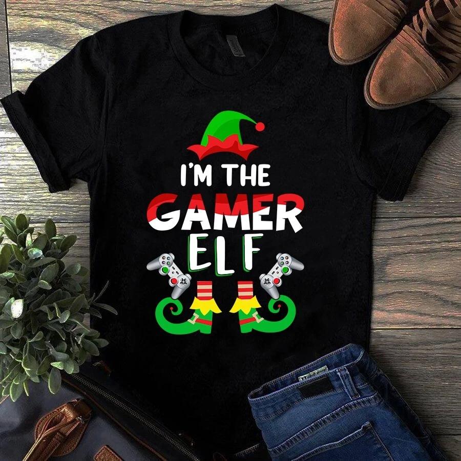 Men s and Women s T-shirts I m the Gamer Elf Christmas Xmas Gamer Gift XXL