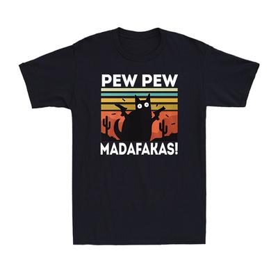 Pew Pew Madafakas Black Cat Funny Saying Gun Novelty Vintage Men's T-Shirt Unisex T-Shirt
