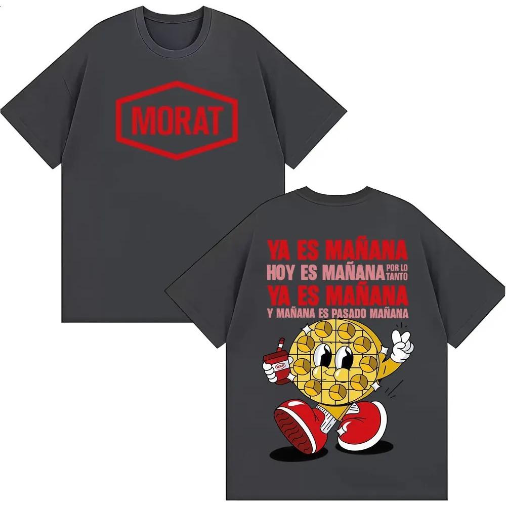 

Band Morat Ya Es Manana Hoy Es Manana Merch T Shirt Men Women Aesthetic Cartoon Short Sleeve T-shirts Summer Tops 3XL