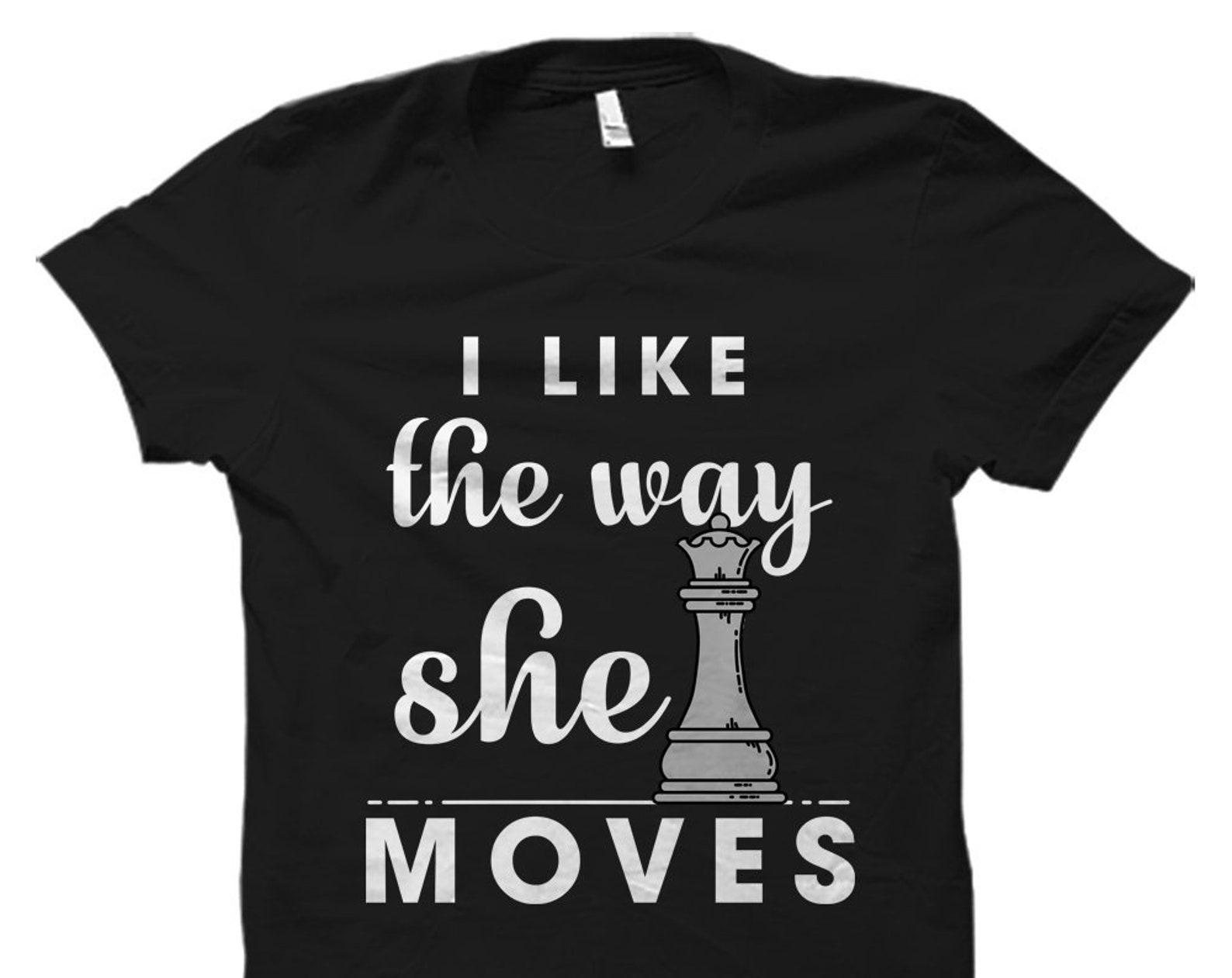 Funny Chess Shirt. Chess Gift. Chess Player T-Shirt. Chess Player Gift. Chess Tournament Shirt. Chess T-Shirts. Chess Team Shirts #OS1462 XL
