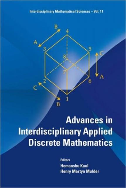 The Advances In Interdisciplinary Applied Discrete Mathematics : 11 Book
