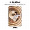 BLACKPINK DEADLINE SILVER Ver. DEAR MY MUSE Official Photocard