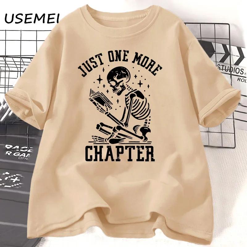 Just One More Chapter T-Shirts Funny Skull Bookworm T Shirt Book Lover Reading Teacher Tshirt Women Men Cotton Short Sleeve Tees