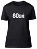 80ish Funny 80th Birthday Celebration Ladies Womens Fitted T-Shirt