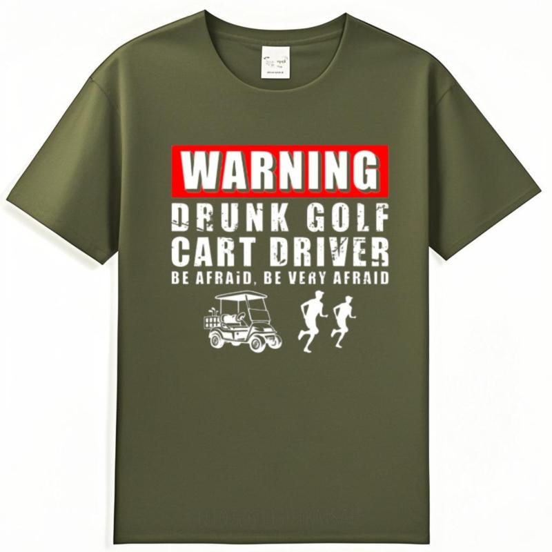 

Relaxed Fit Unisex Crew Neck tshirt Casual Warning Drunk Golf Cart Driver Be Afraid Be Very Afraid Minimalist Women Tshirt 4XL