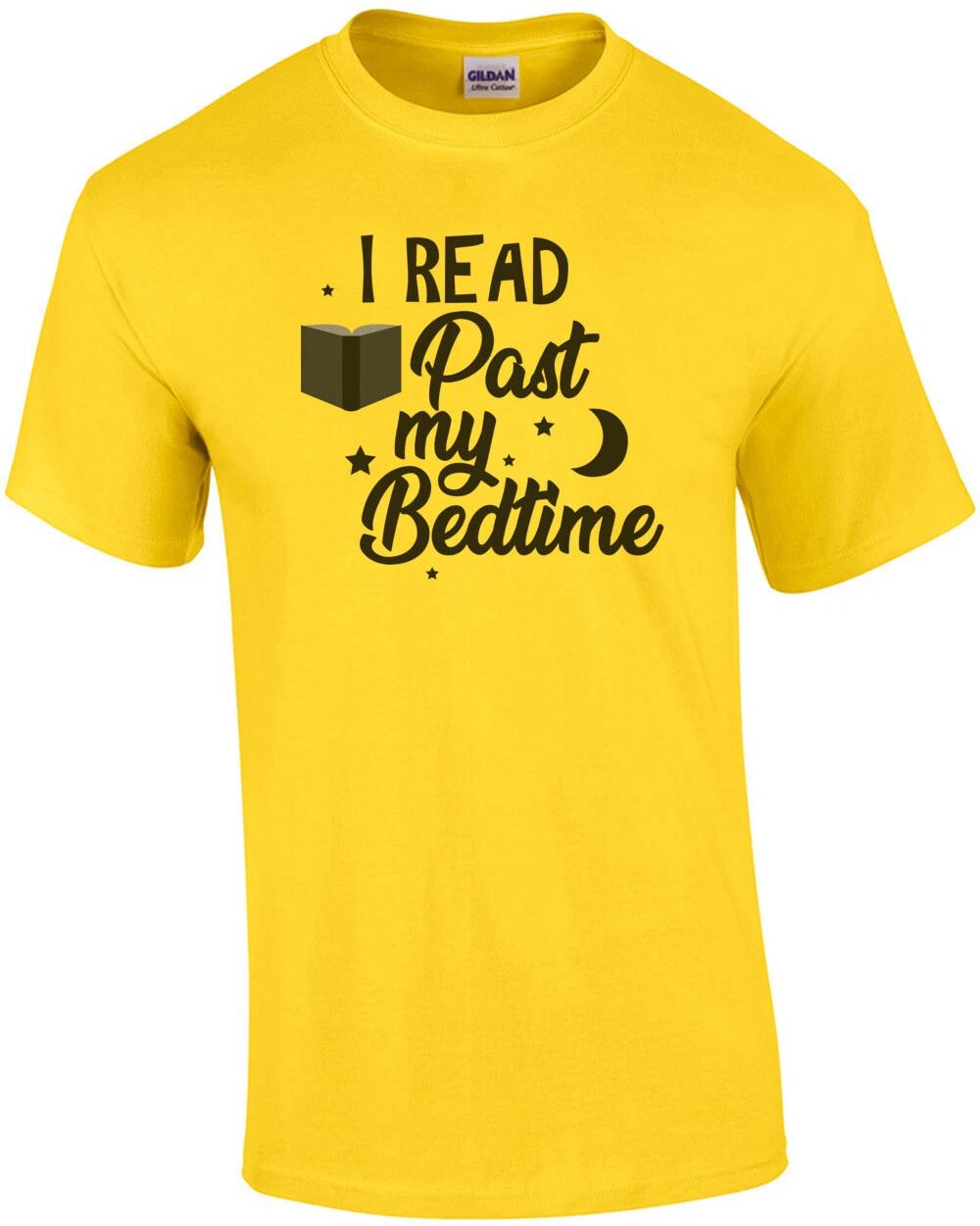 I read past my bedtime - funny book t-shirt M